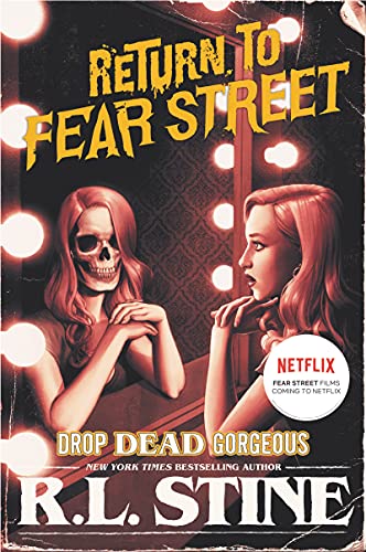 Drop Dead Gorgeous (Return to Fear Street, 3, Band 3) von Harperteen